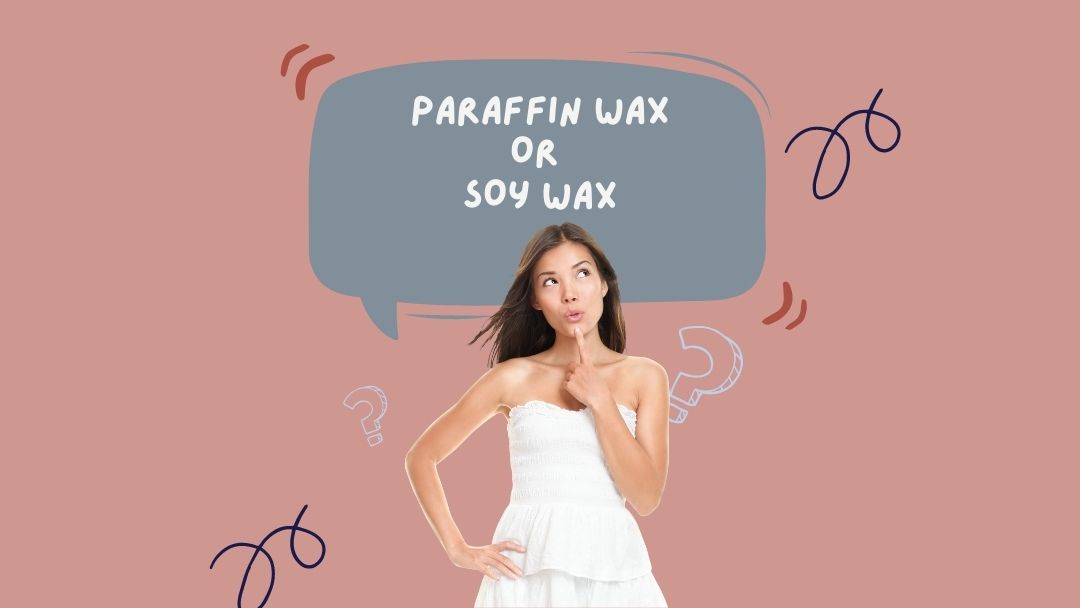 The Battle of the Waxes: Is soy wax better than paraffin wax
