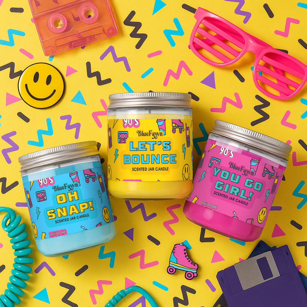 Oh Snap!, Let's Bounce and You Go Girl candles on a 90s pattern